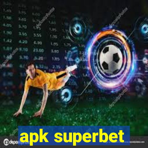 apk superbet