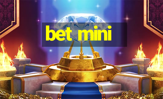 bet mini