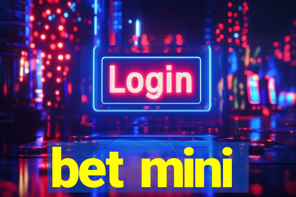 bet mini