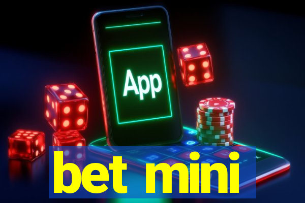 bet mini