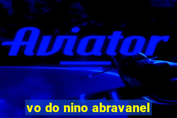 vo do nino abravanel