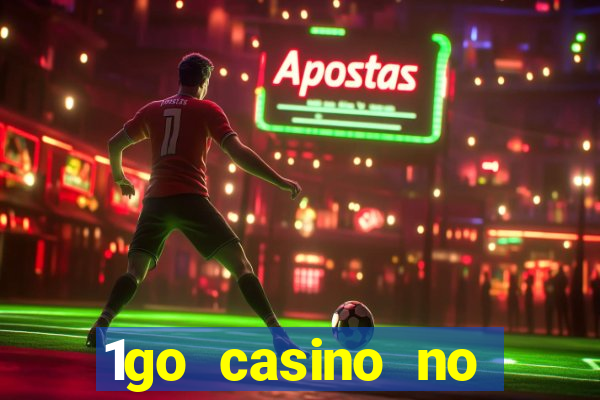 1go casino no deposit bonus