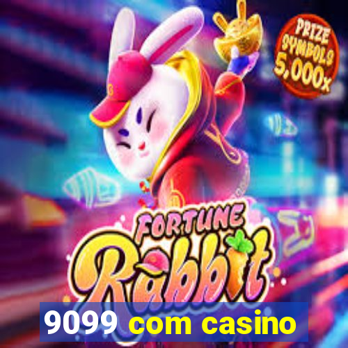 9099 com casino