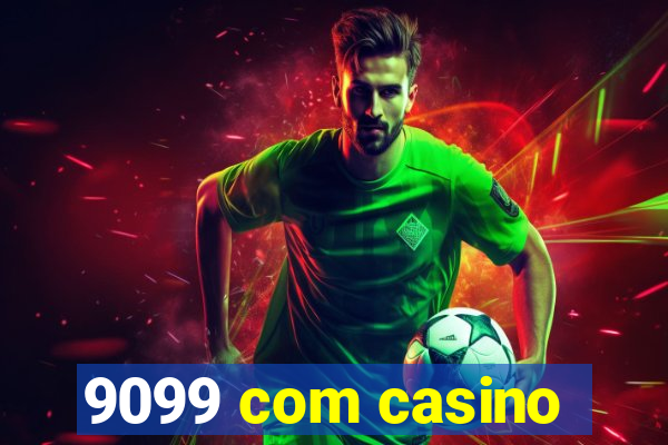 9099 com casino