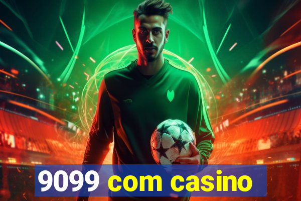 9099 com casino