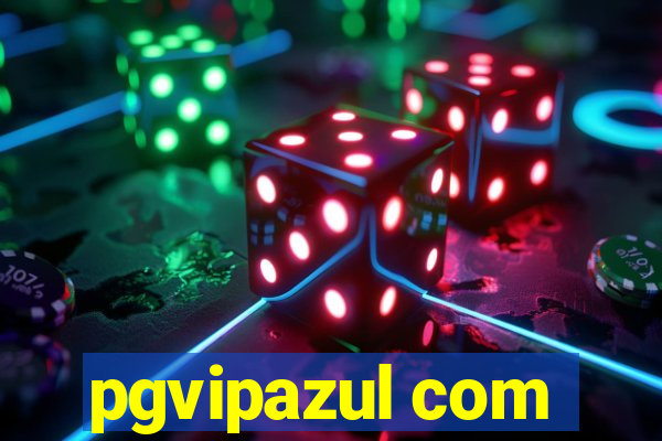 pgvipazul com