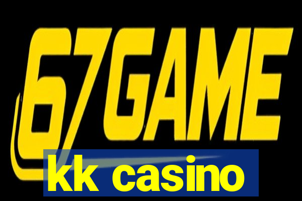 kk casino