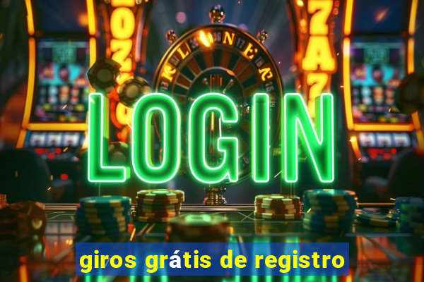 giros grátis de registro