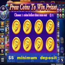 $5 minimum deposit casino australia 2019