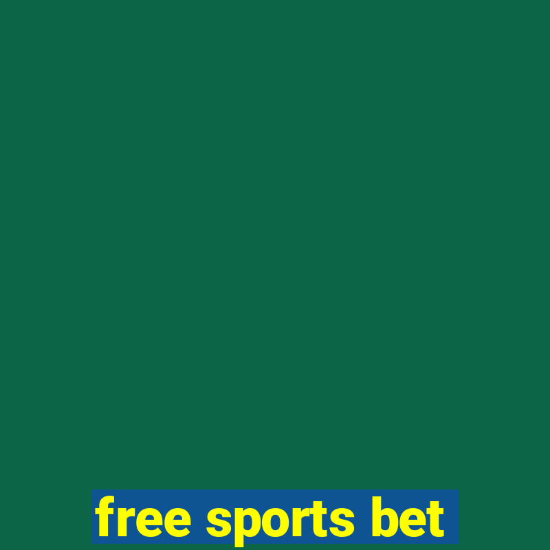 free sports bet