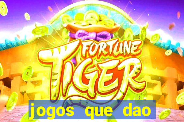 jogos que dao dinheiro online