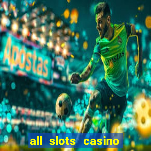 all slots casino online casino review