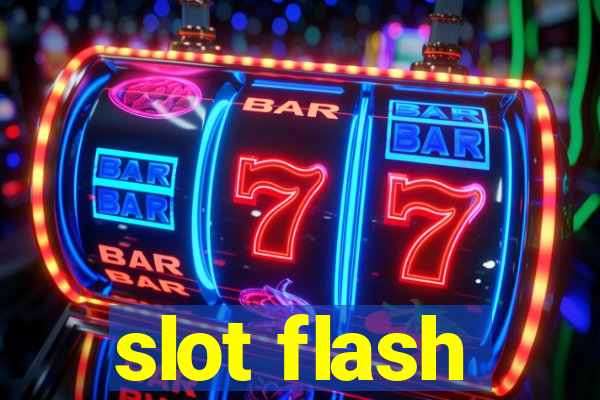 slot flash