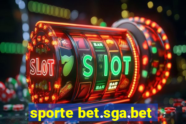 sporte bet.sga.bet