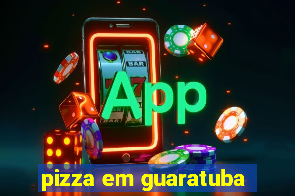 pizza em guaratuba