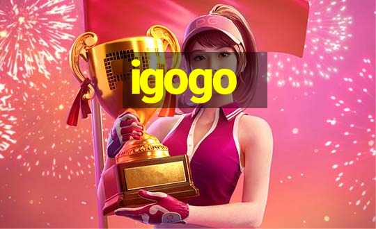 igogo