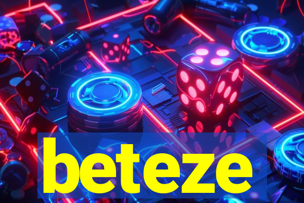 beteze