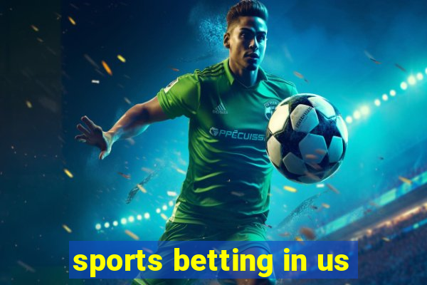 sports betting in us