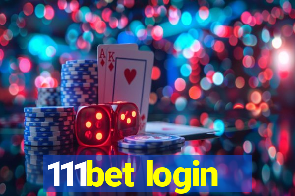 111bet login