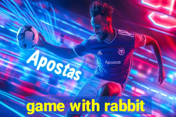 game with rabbit