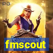 fmscout