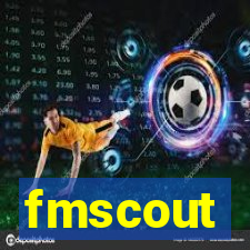 fmscout