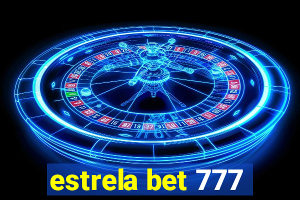 estrela bet 777