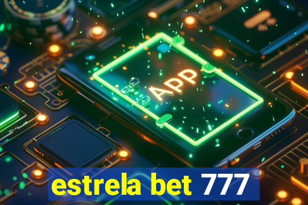 estrela bet 777