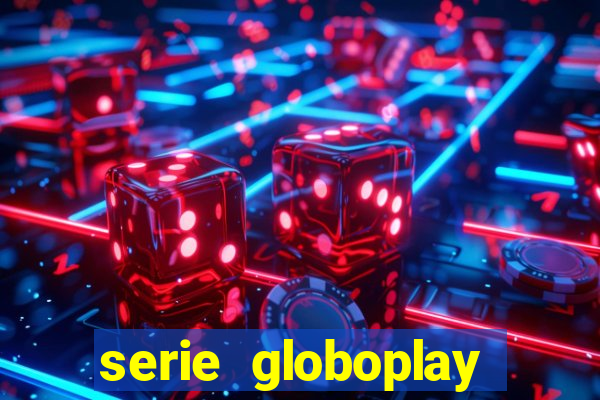 serie globoplay sobre jogo do bicho