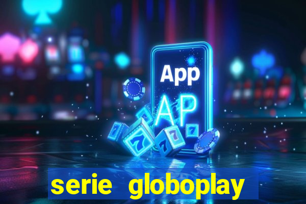 serie globoplay sobre jogo do bicho