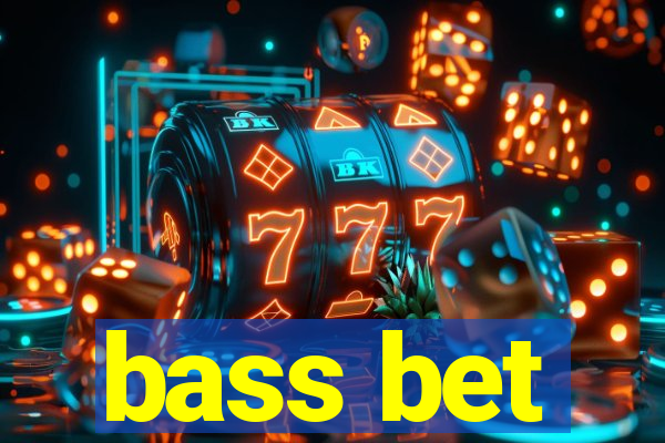 bass bet