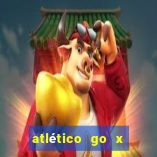 atlético go x athletico pr