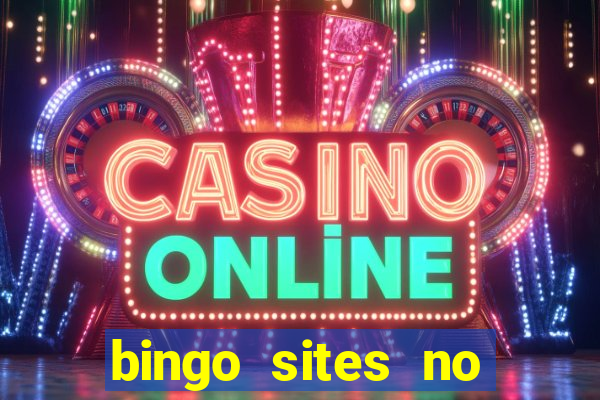 bingo sites no deposit uk