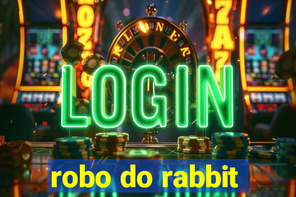 robo do rabbit