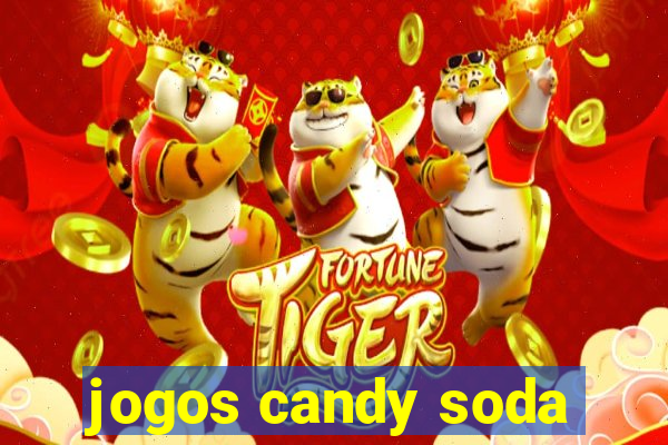 jogos candy soda