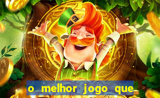 o melhor jogo que ganha dinheiro de verdade