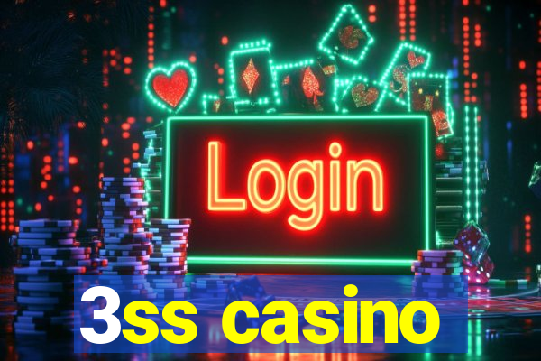 3ss casino