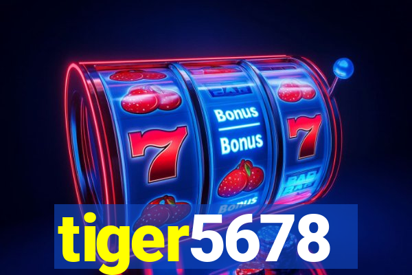 tiger5678