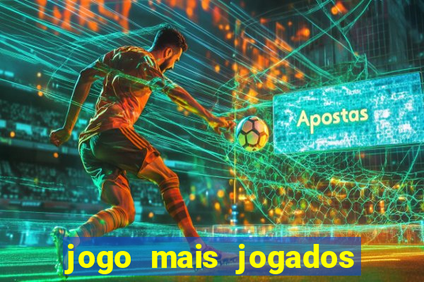 jogo mais jogados do mundo