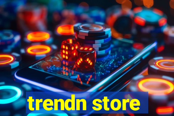 trendn store