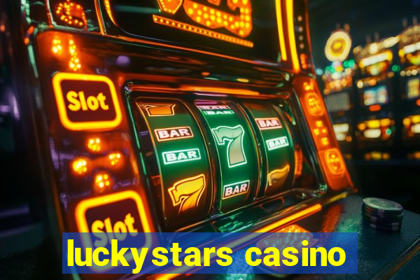 luckystars casino