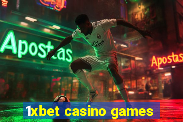 1xbet casino games