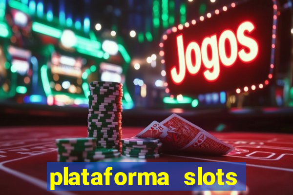 plataforma slots paga mesmo