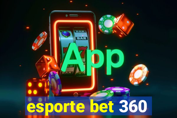 esporte bet 360