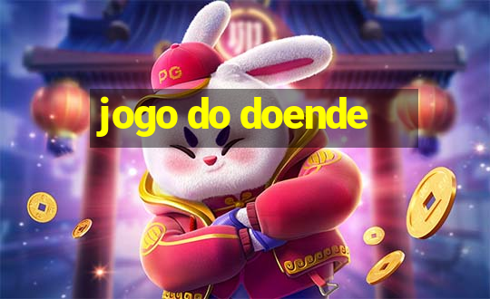 jogo do doende