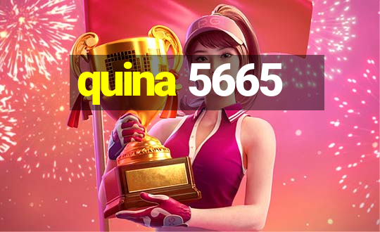 quina 5665