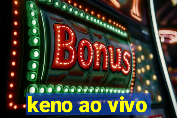 keno ao vivo