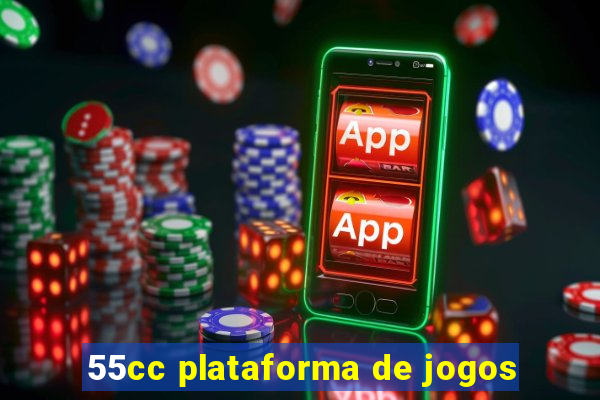 55cc plataforma de jogos