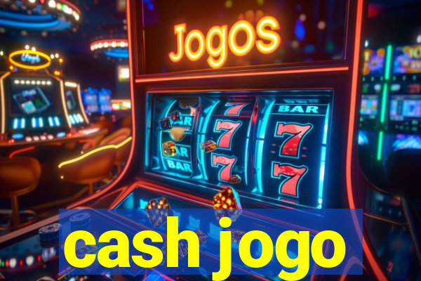 cash jogo