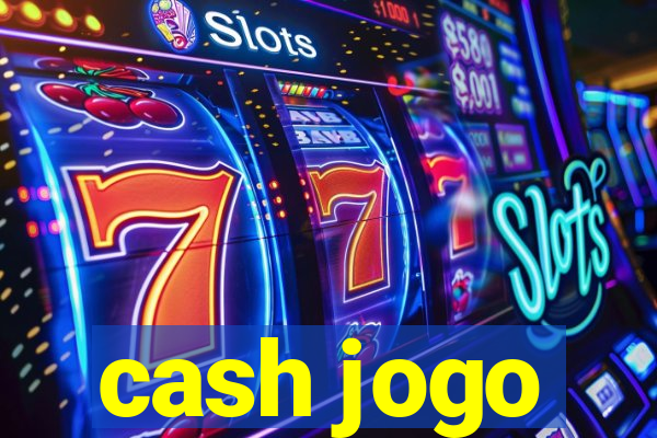 cash jogo